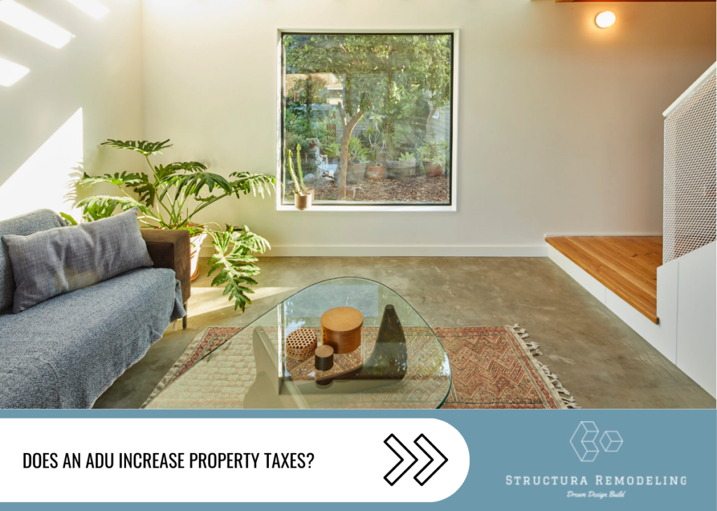 Does An ADU Increase Property Tax?