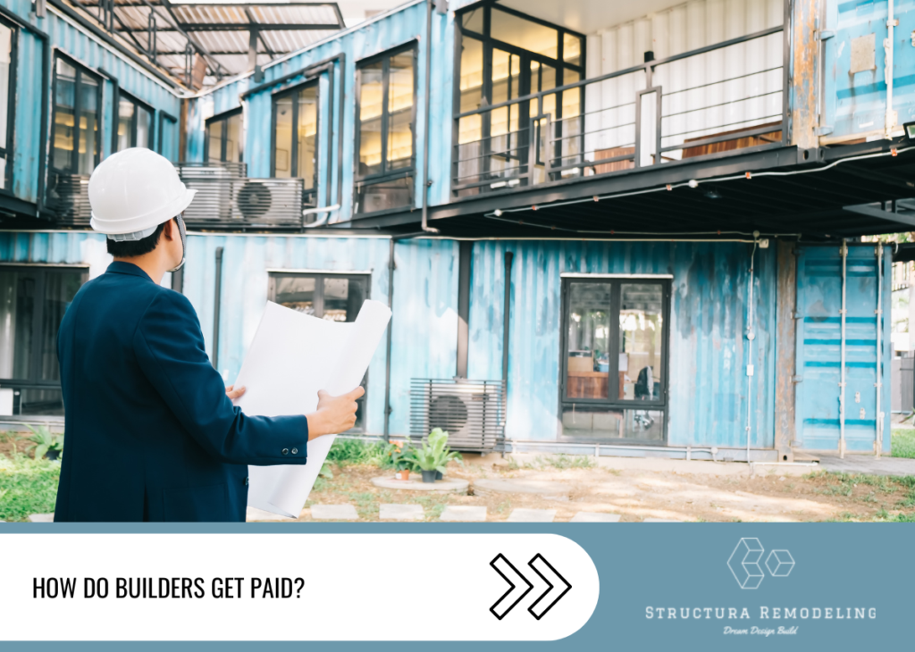 How Do Builders Get Paid?